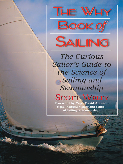 Title details for The Why Book of Sailing by Scott Welty - Available